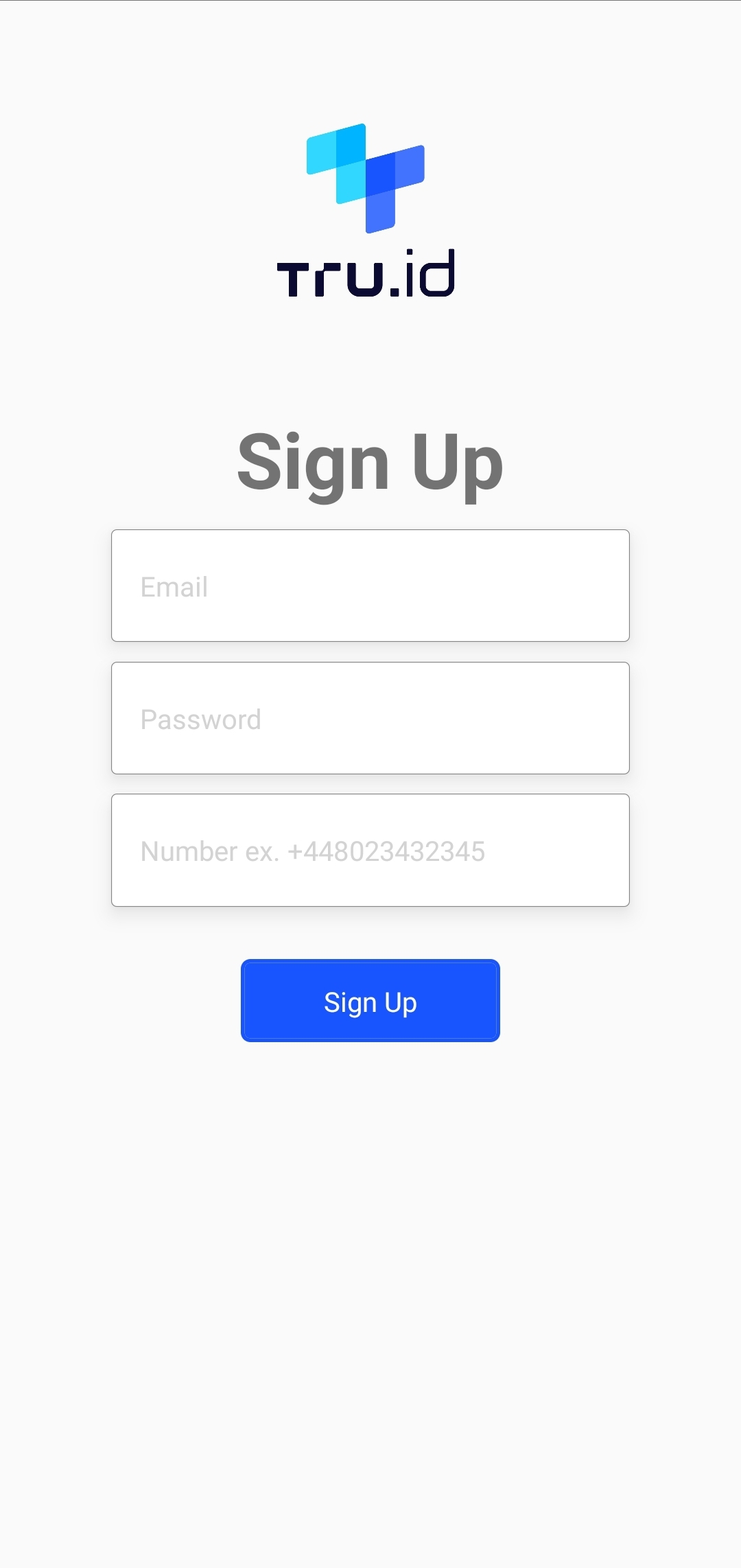 the tru.ID logo with a text that says 'Sign Up' with an email text input, a password text input, a phone number text input, and a button that says 'sign up'.