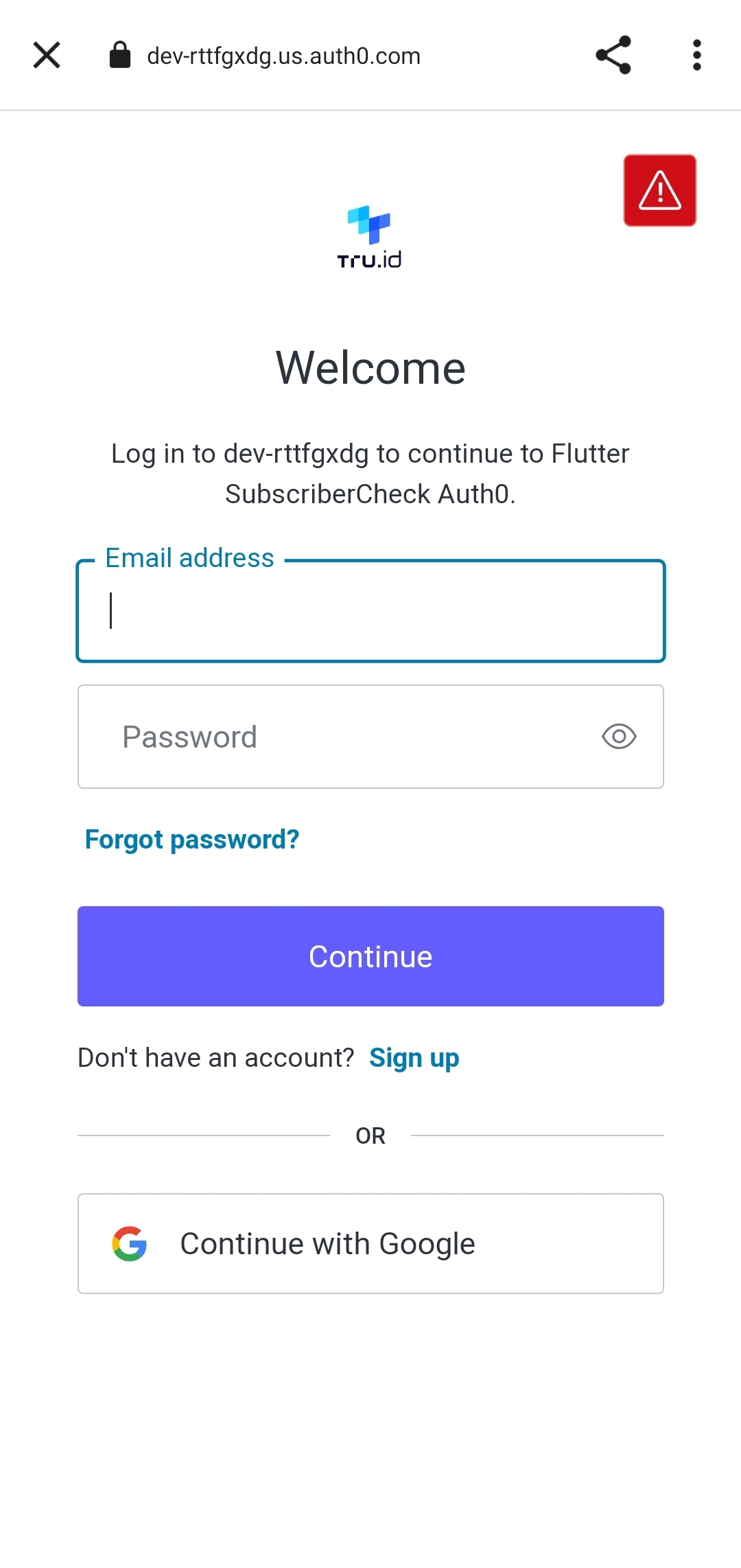 A screenshot of a mobile device having been navigated to the Auth0 universal login page. This page contains the tru.ID logo and a Welcome label, followed by text reading 'Log in to <app name> to continue to Flutter SubscriberCheck Auth0.' Below this are two input fields, an email address, and password field, followed by a Continue button.