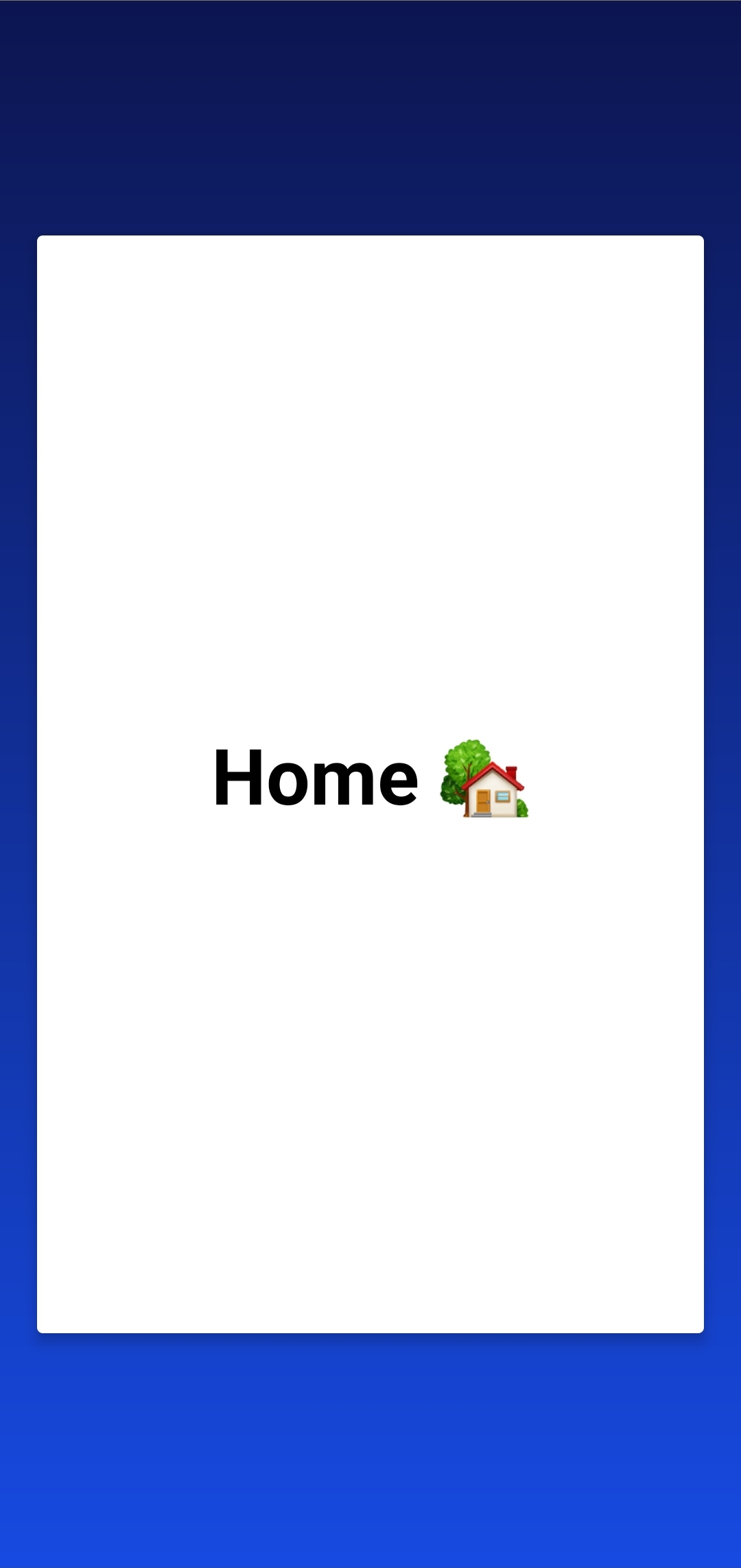 An image showing the example mobile app with a blue gradient background, a white card in the center. In this card is the label 'Home', and to its right is a little colourful icon of a house.