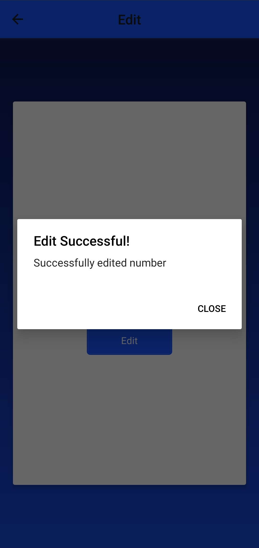A screenshot of a mobile phone with the tru.ID demo application running. A blue background with a white card. Over this white card is a pop up with the header 'Edit Successful!', and the body 'Successfully edited number'